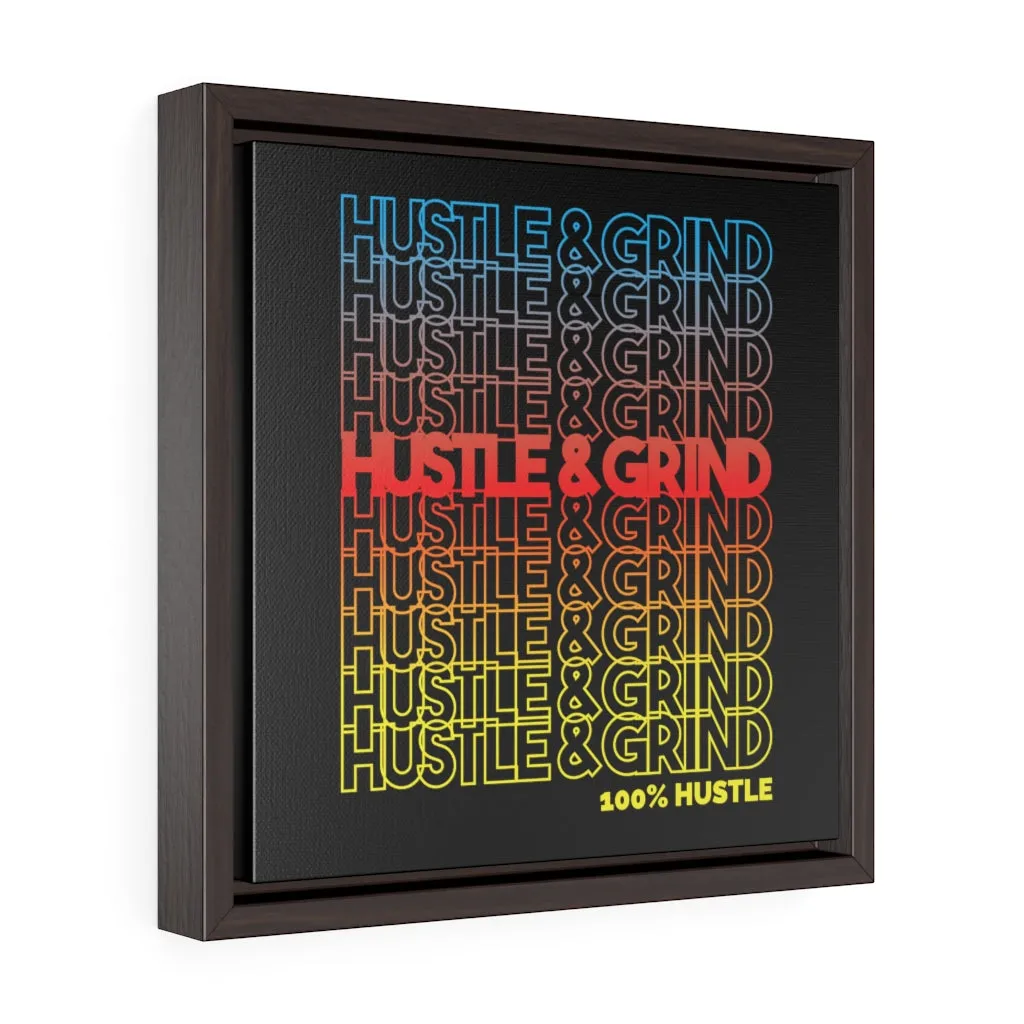 Hustle & Grind | Framed Gallery Canvas