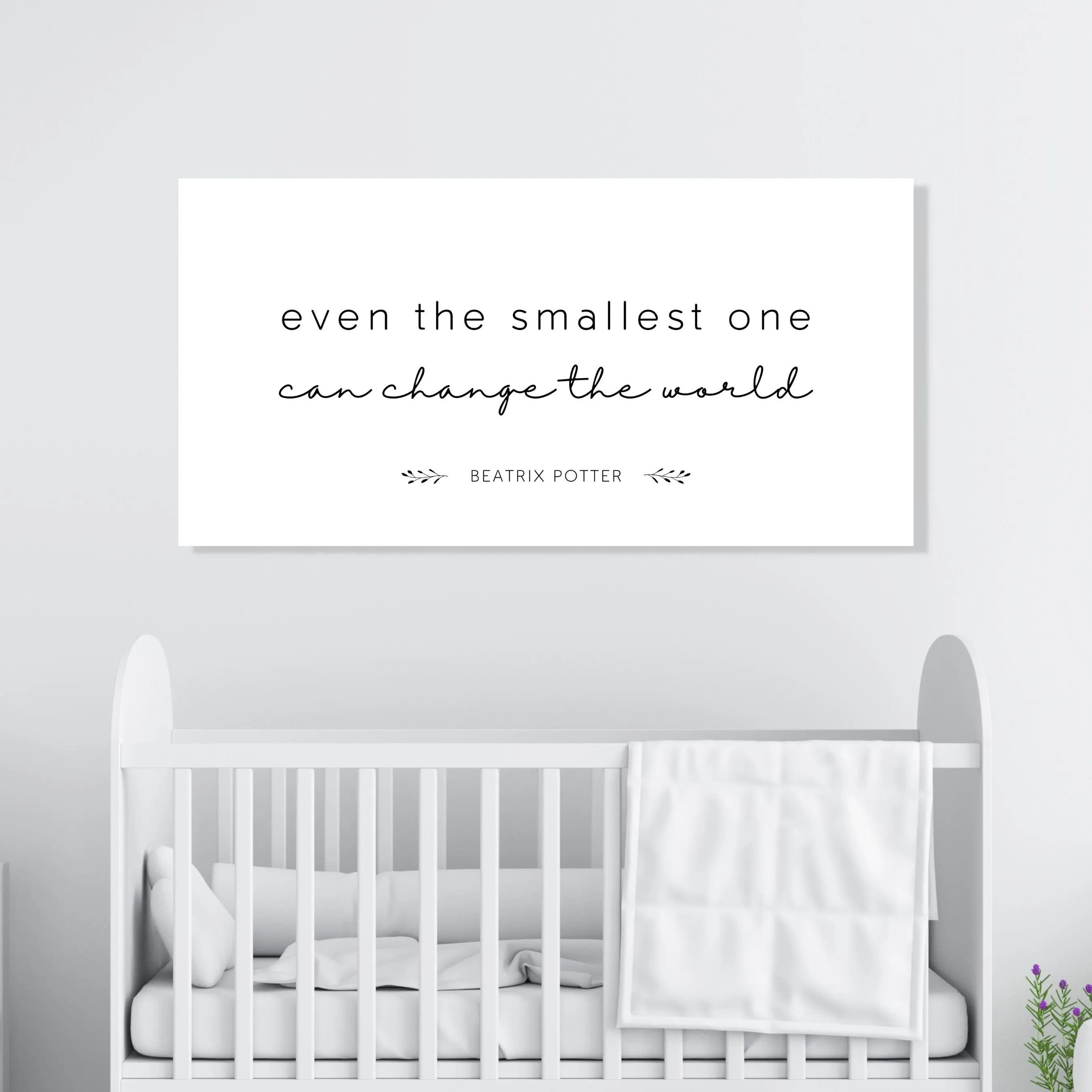 "Even the Smallest One Can Change the World" - Beatrix Potter:  Canvas Wall Art
