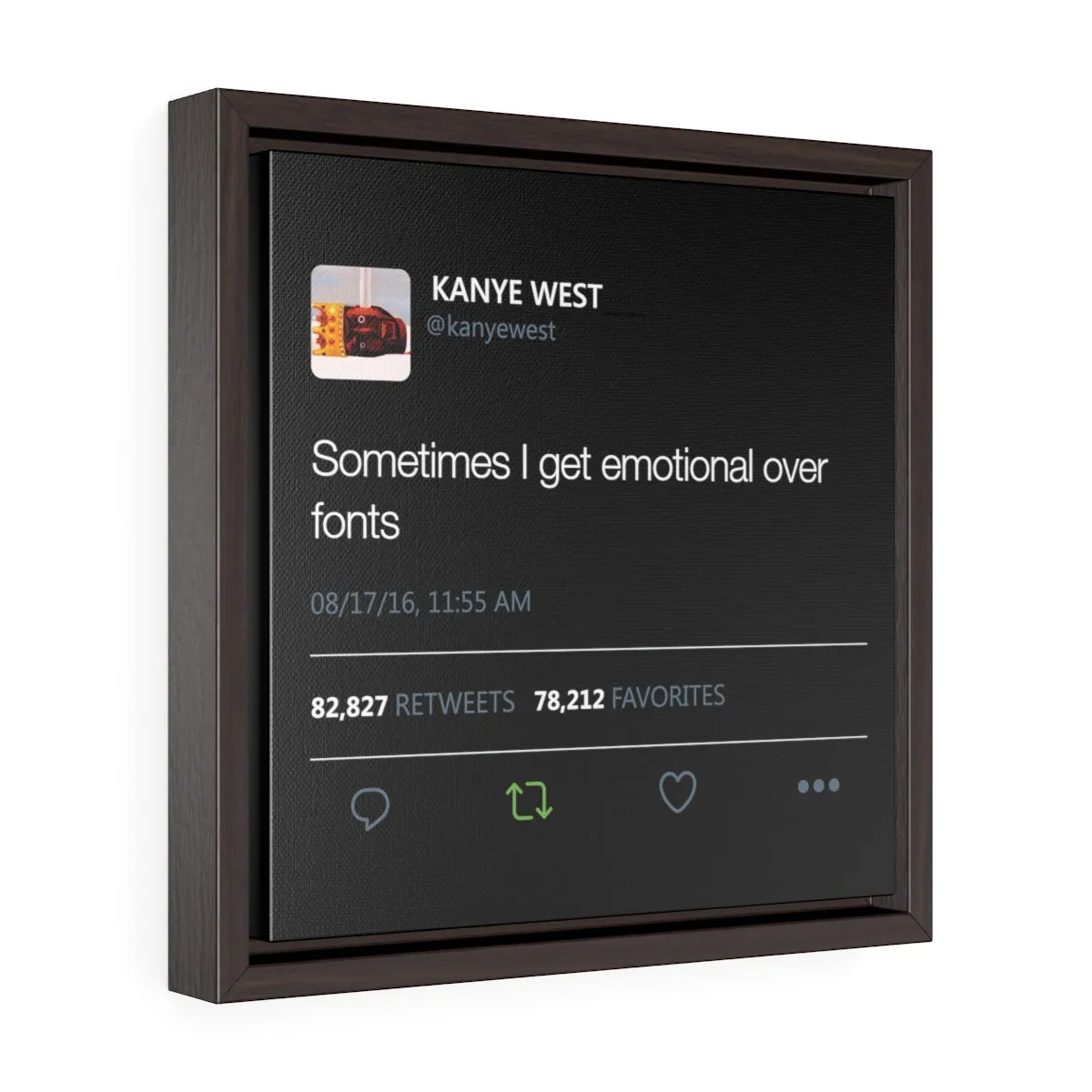 Sometimes I get emotional over fonts - Square Framed Premium Gallery Wrap Canvas