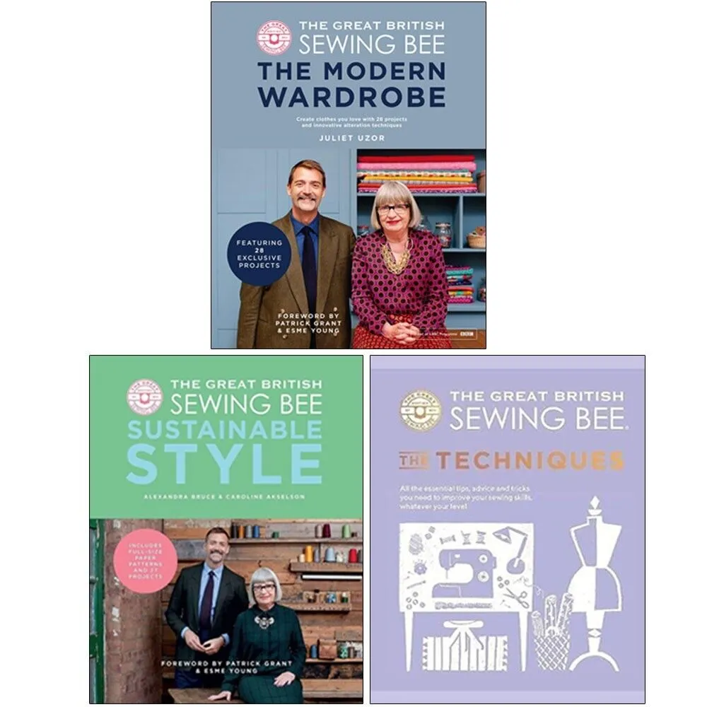 The Great British Sewing Bee Collection 3 Books (Sustainable Style, Modern Wardrobe, Techniques)