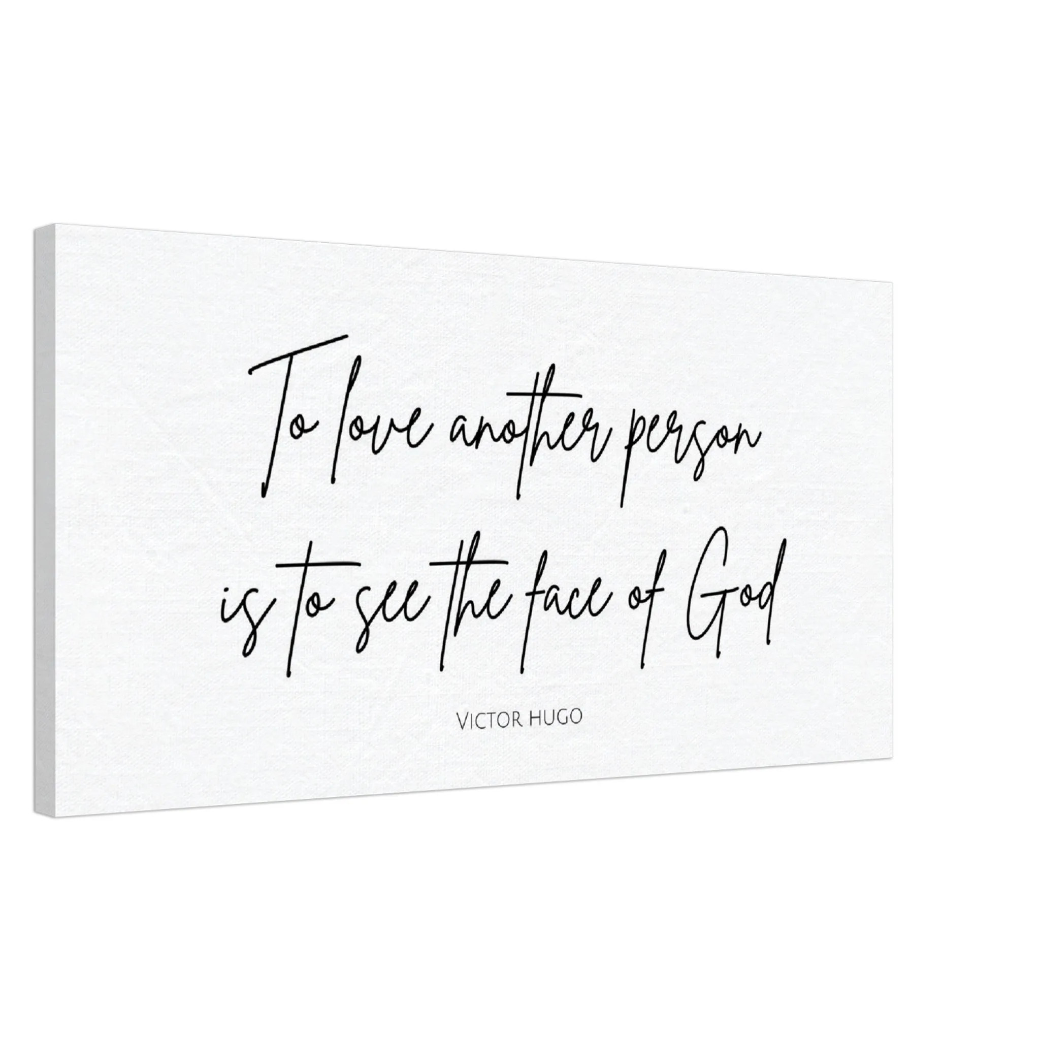 To Love Another Person is to See the Face of God - Canvas Wall Art Print